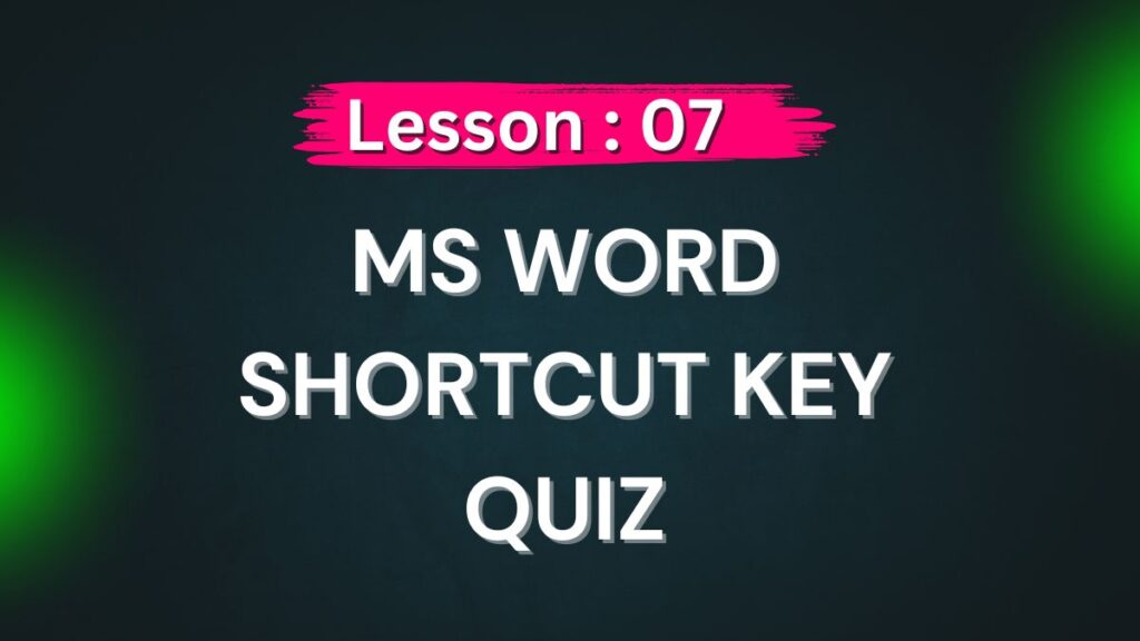 MS Word Shortcut Key Quiz